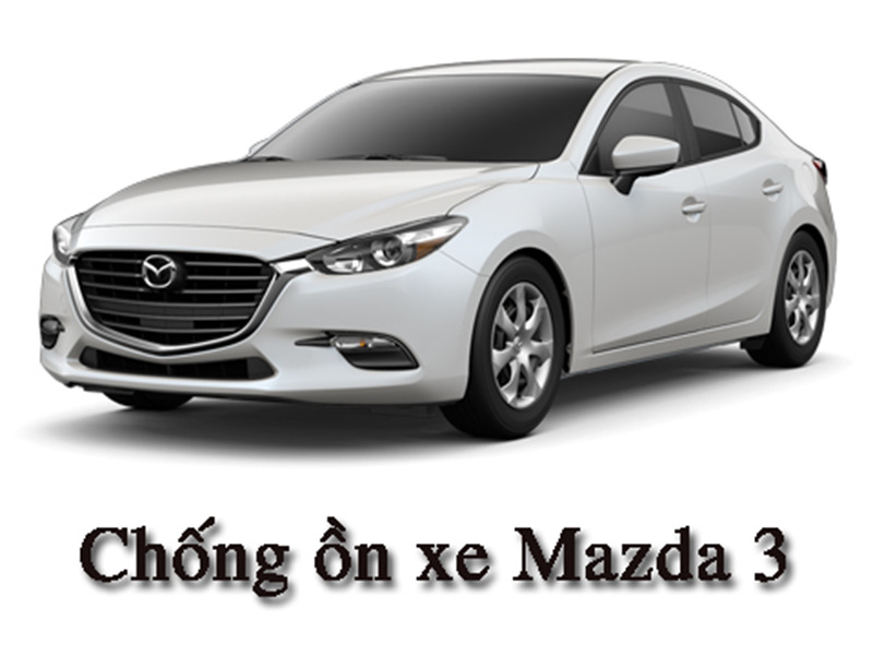 Nhược điểm lớn của xe Mazda 3 đó là khả năng cách âm kém nên cần phải chống ồn cách âm cho xe